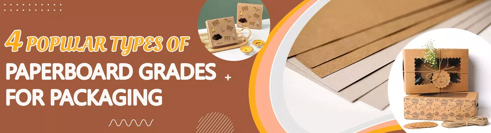4 Popular Types of Paperboard Grades For Packaging
