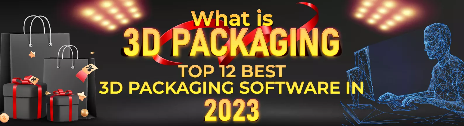 What are 3D Packaging and Top 12 Best 3D Packaging Software in 2023